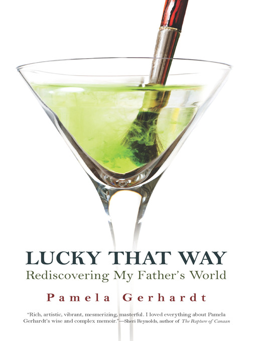 Title details for Lucky That Way by Pamela Gerhardt - Available
